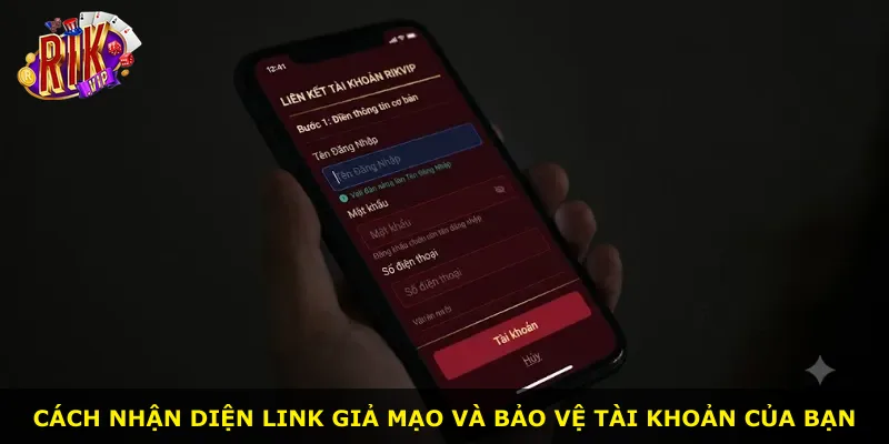 Cách nhận diện link giả mạo và bảo vệ tài khoản của bạn