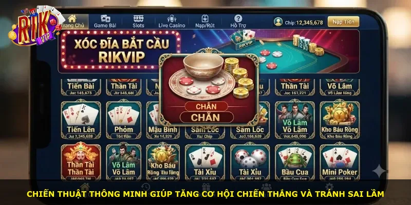 Chiến thuật thông minh giúp tăng cơ hội chiến thắng và tránh sai lầm