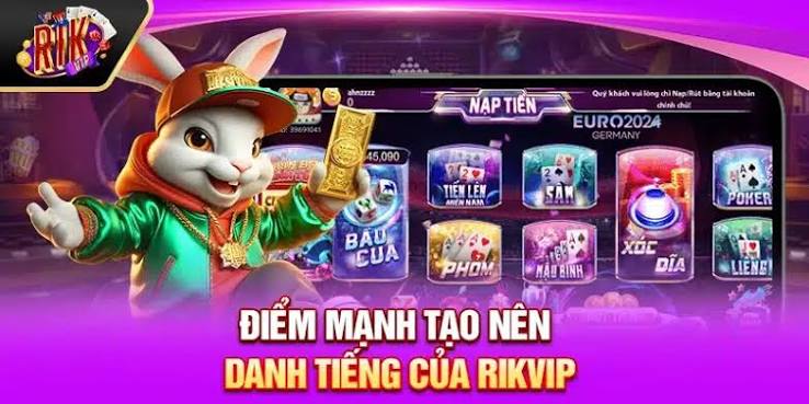 Điểm mạnh của công game RIKVIP