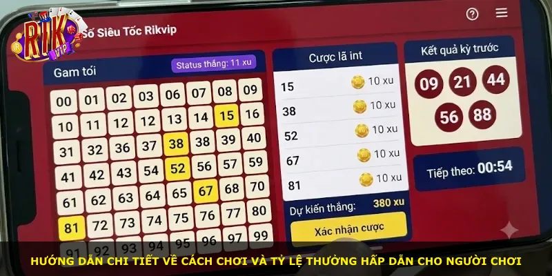 Hướng dẫn chi tiết về cách chơi và tỷ lệ thưởng hấp dẫn cho người chơi