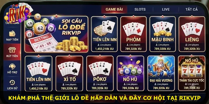 Khám phá thế giới lô đề hấp dẫn và đầy cơ hội tại Rikvip