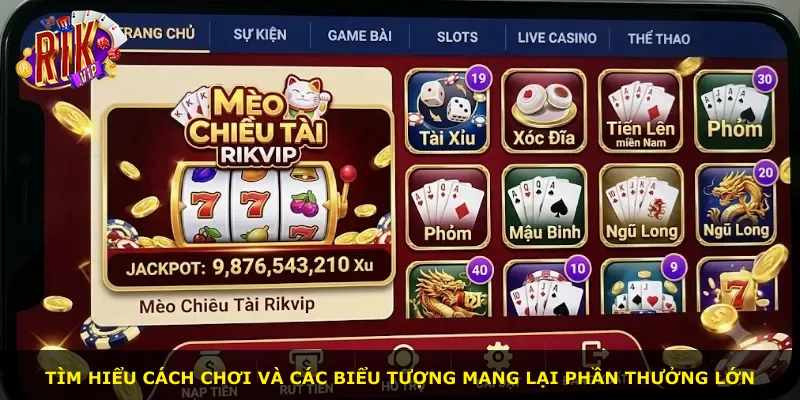 Tìm hiểu cách chơi và các biểu tượng mang lại phần thưởng lớn