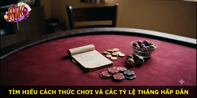Tìm hiểu cách thức chơi và các tỷ lệ thắng hấp dẫn