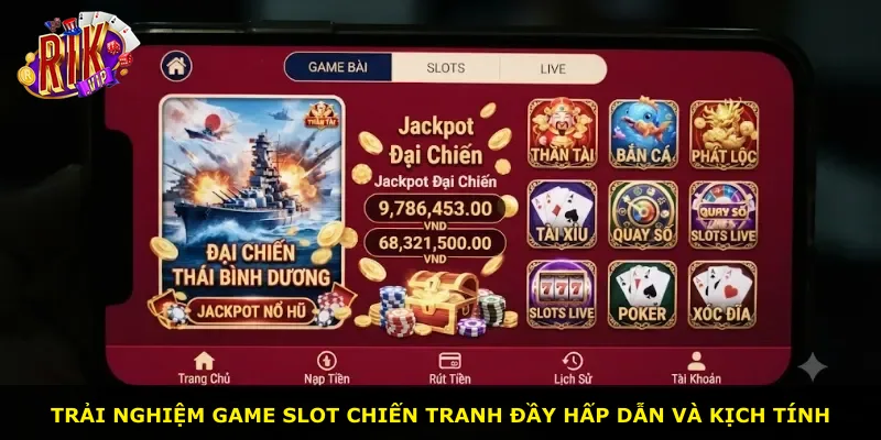 Trải nghiệm game slot chiến tranh đầy hấp dẫn và kịch tính