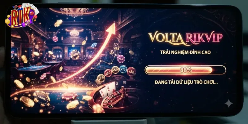 Volta Rikvip Trải Nghiệm Game Đổi Thưởng Cuốn Hút Khó Bỏ Lỡ